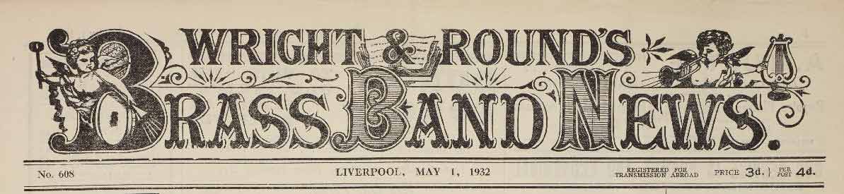 Masthead Wright & Rounds Brass Band News 1932
