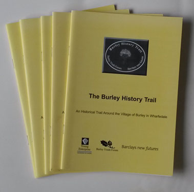 Burley History Trail - An Historic Trail Around The Village of Burley in Wharfedale