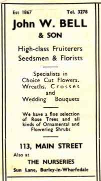 John W Bell and Son - Fruiterers, Seedsmen & Florists 113 Main Street, Burley in Wharfedale. c1950s Advert. 