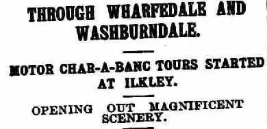 Steam Motor charabanc tours - Mann of Leeds. Headline of  article in the Wharfedale & Airedale Observer 26 June 1908.