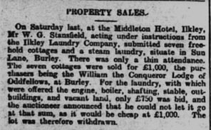 Property Sales - Burley in Wharfedale - 7 cottages and a Laundry Bradford Daily Telegraph 15 August 1898.