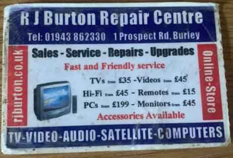 Richard Burton Repair Centre 1 Prospect Road, Burley in Wharfedale.