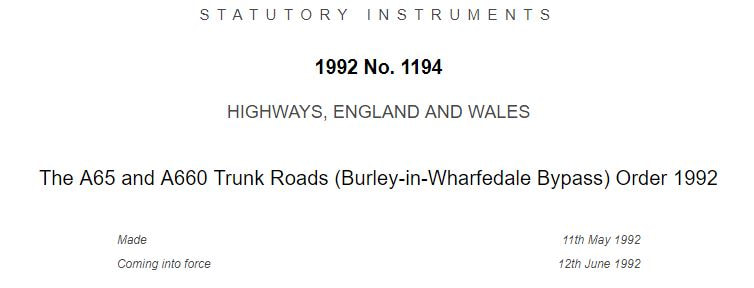 The 1992 Statutory Instrument for the A65 / A660 Burley in Wharfedale by pass of 1992